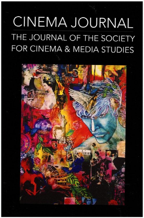 Image for Cinema Journal: The Journal of the Society for Cinema and Media Studies (57, No. 3, Spring 2018) Cinema Journal: The Journal of the Society for Cinema and Media Studies (57, No. 3, Spring 2018)