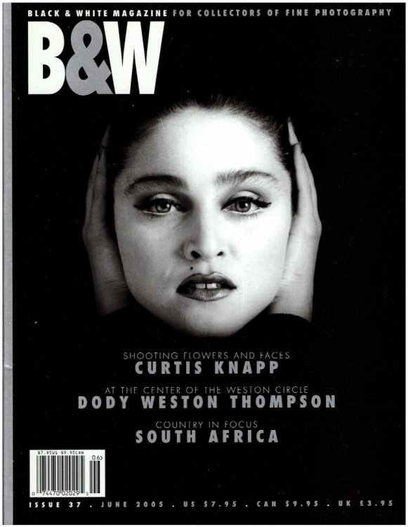 Image for Black and White Magazine: Curtis Knapp, Dody Weston Thompson, South Africa (Issue 37, June 2005) Black and White Magazine: Curtis Knapp, Dody Weston Thompson, South Africa (Issue 37, June 2005)