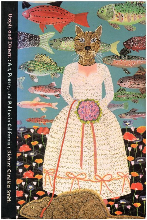 Image for Utopia and Dissent: Art, Poetry, and Politics in California Utopia and Dissent: Art, Poetry, and Politics in California