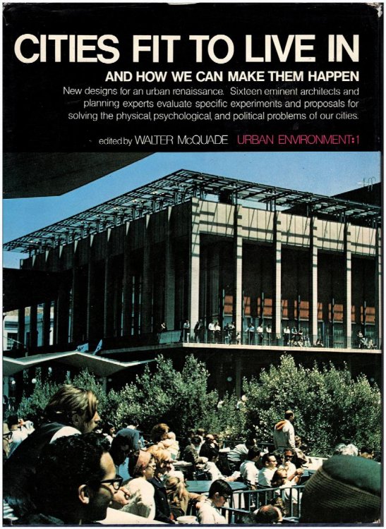 Image for Cities Fit To Live In and How To Make Them Happen (Urban Environment No. 1) Cities Fit To Live In and How To Make Them Happen (Urban Environment No. 1)