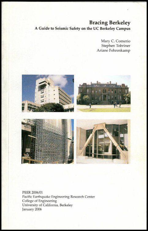 Bracing Berkeley Report: A Guide to Seismic Safety on the UC Berkeley Campus