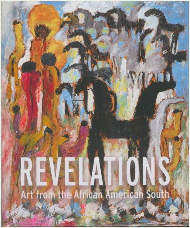 Image for Revelations: Art from the African American South Revelations: Art from the African American South