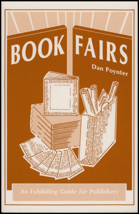 Book Fairs: An Exhibiting Guide for Publishers, A Short-Course and Source Book (4th edition, Completely Revised)