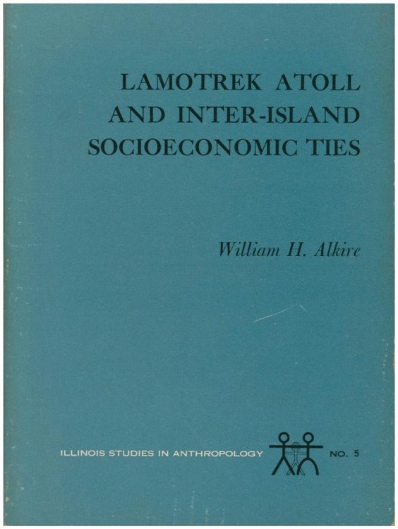 Image for Lamotrek Atoll and Inter-Island Socioeconomic Ties Lamotrek Atoll and Inter-Island Socioeconomic Ties