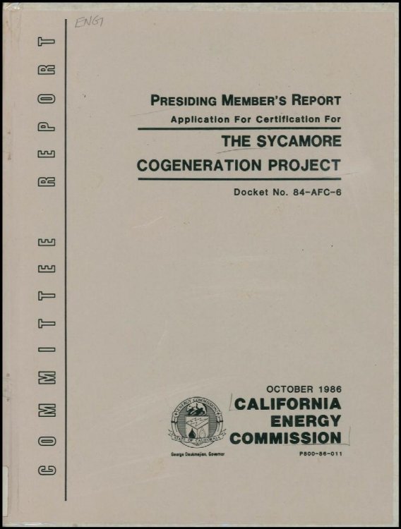 Image for Presiding Members Report: Application for Certification for The Sycamore Cogeneration Project: (Docket 84-AFC-6 October 1986) Presiding Members Report: Application for Certification for The Sycamore Cogeneration Project: (Docket 84-AFC-6 October 1986)