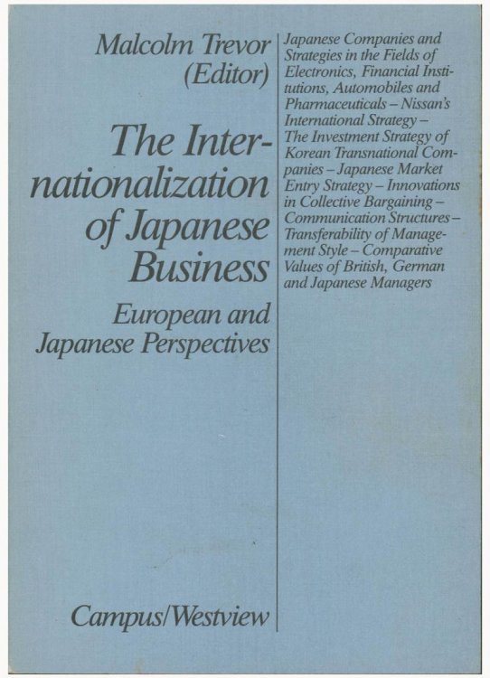 Image for The Internationalization of Japanese Business: European and Japanese Perspectives The Internationalization of Japanese Business: European and Japanese Perspectives