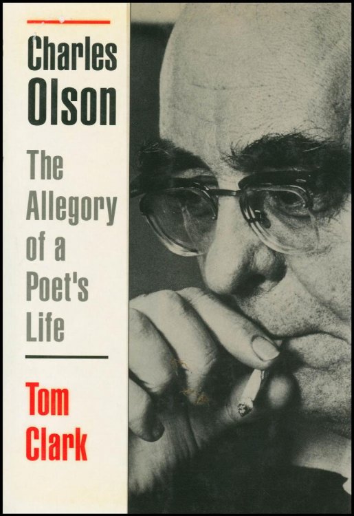 Image for Charles Olson: The Allegory of a Poet's Life Charles Olson: The Allegory of a Poet's Life