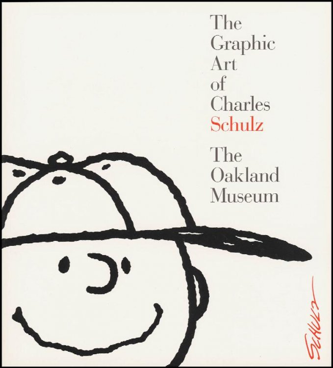 Image for The Graphic Art of Charles Schulz: the Oakland Museum: a Catalogue of the Retrospective Exhibition The Graphic Art of Charles Schulz: the Oakland Museum: a Catalogue of the Retrospective Exhibition