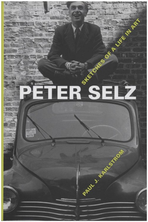 Image for Peter Selz: Sketches of a Life in Art Peter Selz: Sketches of a Life in Art