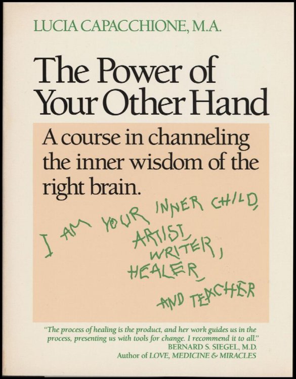 Image for The Power of Your Other Hand: A Course in Channeling the Inner Wisdom of the Right Brain The Power of Your Other Hand: A Course in Channeling the Inner Wisdom of the Right Brain
