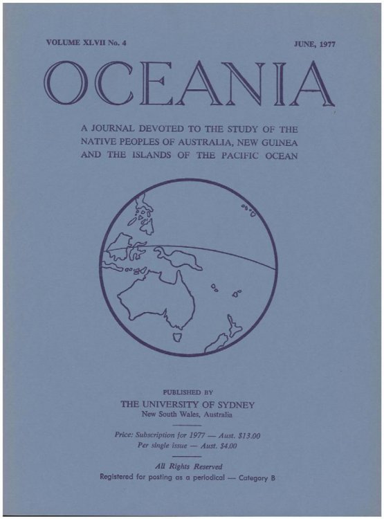 Oceania Journal (June 1977, Volume XLVII, No. 4)
