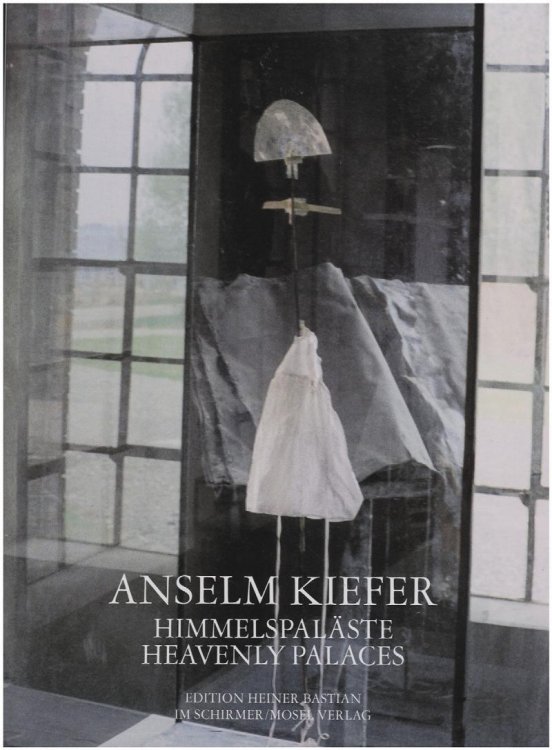 Anselm Kiefer: Himmelspalaste Heavenly Palaces