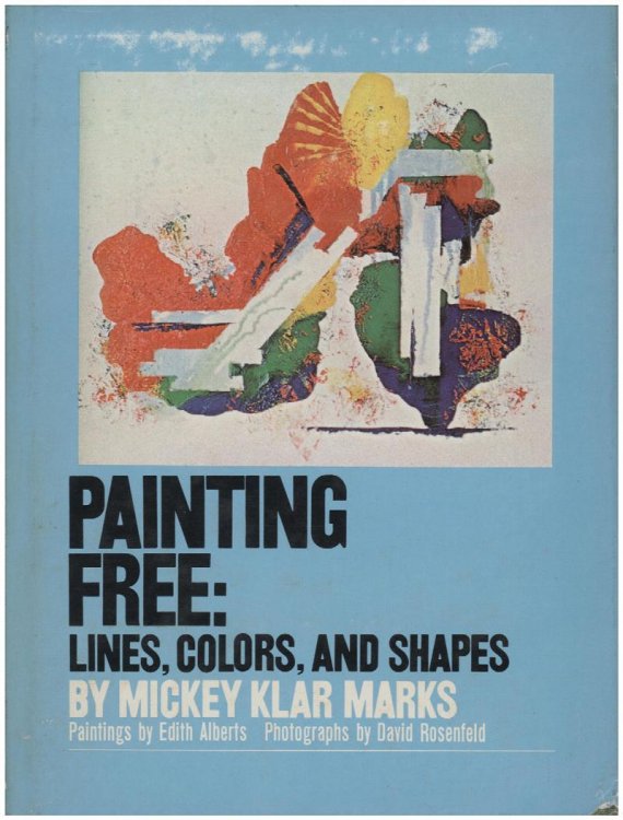 Image for Painting Free: Lines, Colors and Shapes Painting Free: Lines, Colors and Shapes