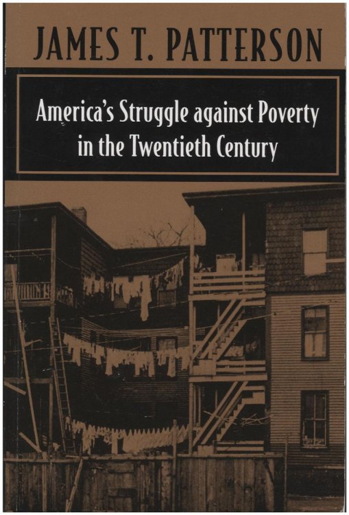 Image for America's Struggle Against Poverty in the Twentieth Century America's Struggle Against Poverty in the Twentieth Century