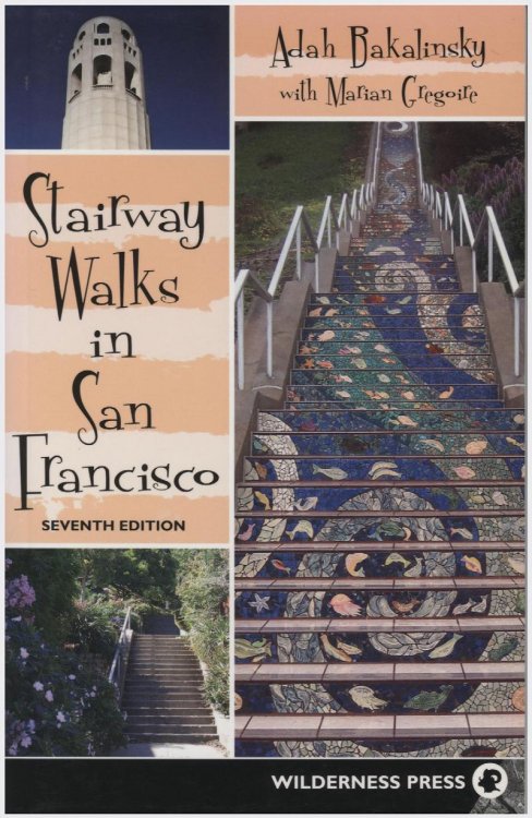 Image for Stairway Walks in San Francisco Stairway Walks in San Francisco
