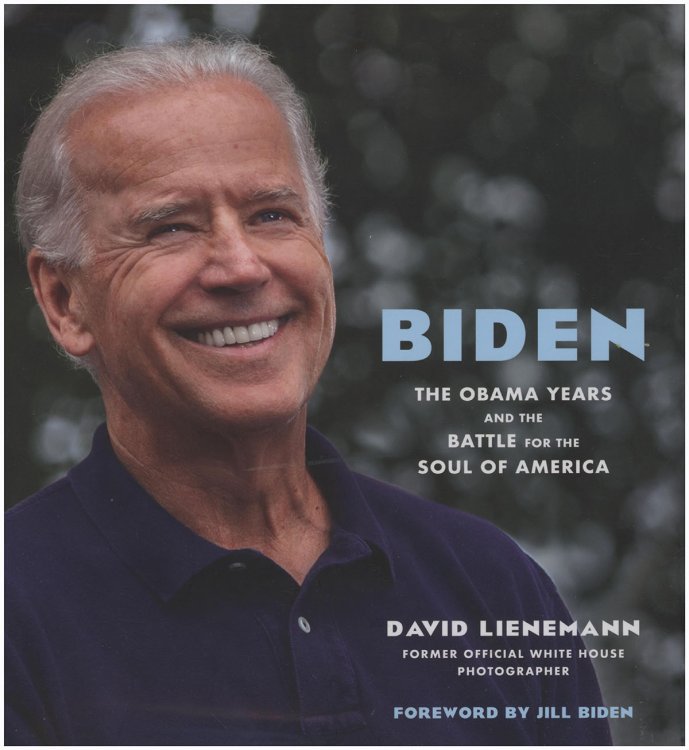 Image for Biden: The Obama Years and the Battle for the Soul of America Biden: The Obama Years and the Battle for the Soul of America