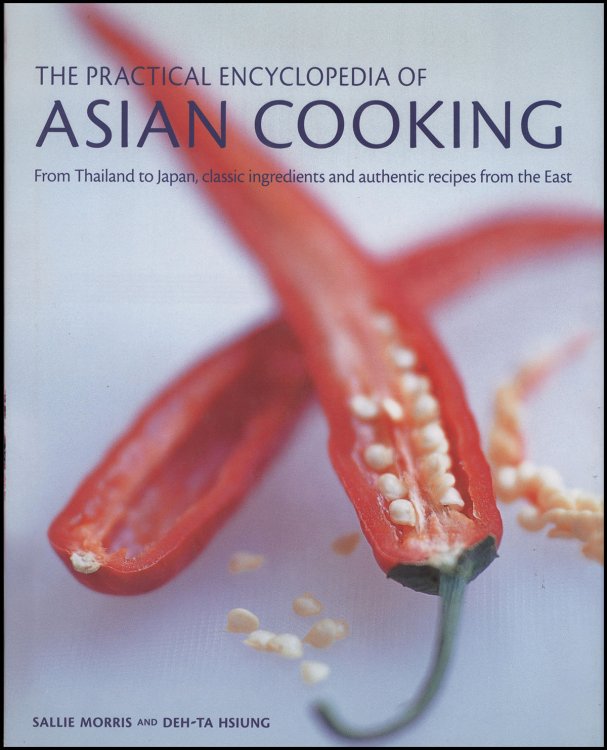 Image for The Practical Encyclopedia of Asian Cooking: From Thailand to Japan The Practical Encyclopedia of Asian Cooking: From Thailand to Japan