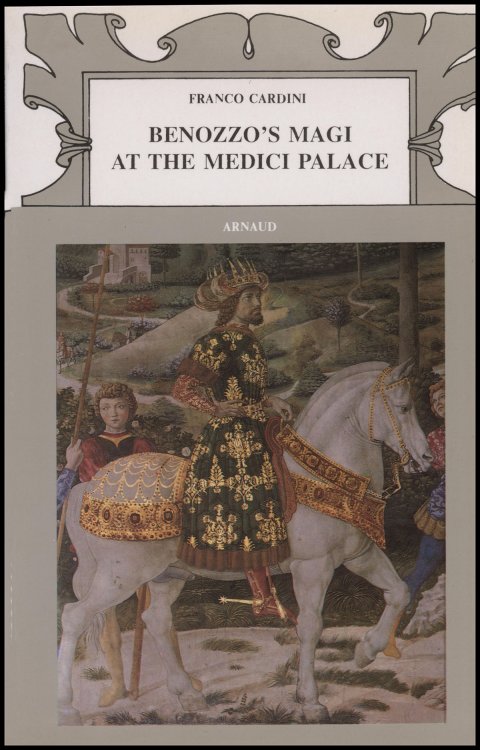 Image for Benozzo's Magi at the Medici Palace Benozzo's Magi at the Medici Palace