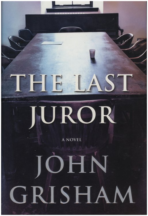 Image for The Last Juror: A Novel The Last Juror: A Novel