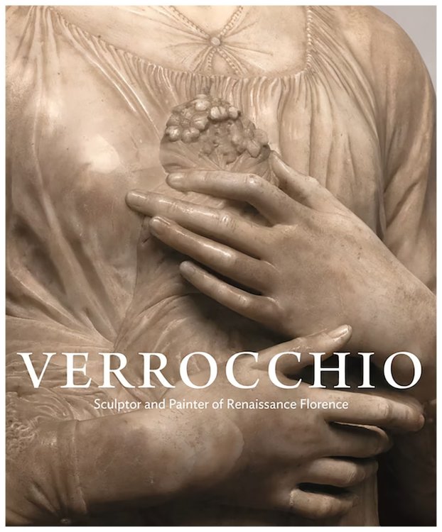 Image for Verrocchio: Sculptor and Painter of Renaissance Florence Verrocchio: Sculptor and Painter of Renaissance Florence