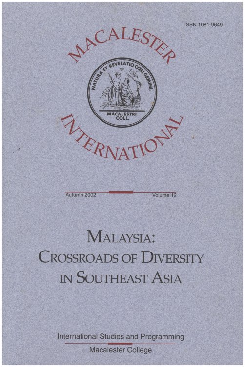 Image for Malaysia: Crossroads of Diversity in Southeast Asia (Macalester International, Volume 12, Autumn 2002) Malaysia: Crossroads of Diversity in Southeast Asia (Macalester International, Volume 12, Autumn 2002)