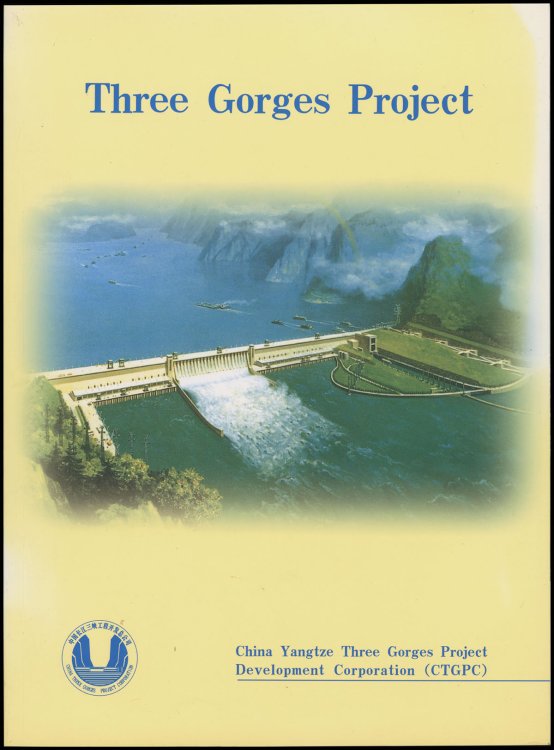 Image for Three Gorges Project: China Yangtze Three Gorges Project Development Corporation (CTGPC) Three Gorges Project: China Yangtze Three Gorges Project Development Corporation (CTGPC)