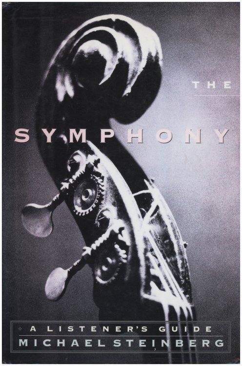 Image for The Symphony: A Listener's Guide The Symphony: A Listener's Guide