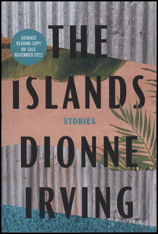 Image for The Islands: Stories (Advance Reading Copy) The Islands: Stories (Advance Reading Copy)