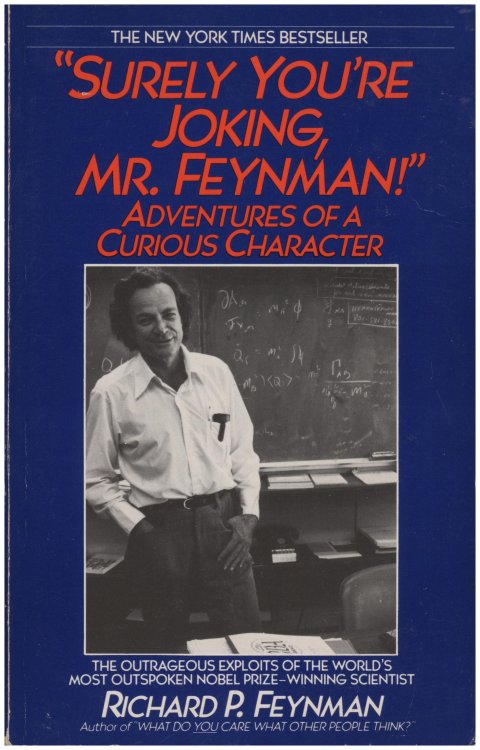 Image for Surely You're Joking Mr. Feynman: Adventures of a Curious Character Surely You're Joking Mr. Feynman: Adventures of a Curious Character