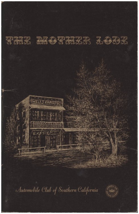 Image for The Mother Lode (Guide from the Automobile Club of Southern California) The Mother Lode (Guide from the Automobile Club of Southern California)