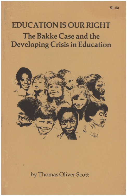 Image for Education Is Our Right: The Bakke Case and the Developing Crisis in Education Education Is Our Right: The Bakke Case and the Developing Crisis in Education