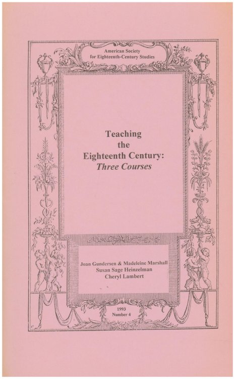 Image for Teaching the Eighteenth Century: Three Courses Teaching the Eighteenth Century: Three Courses