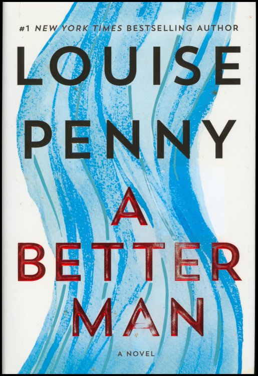 Image for A Better Man (Chief Inspector Gamache Novel, 15) A Better Man (Chief Inspector Gamache Novel, 15)