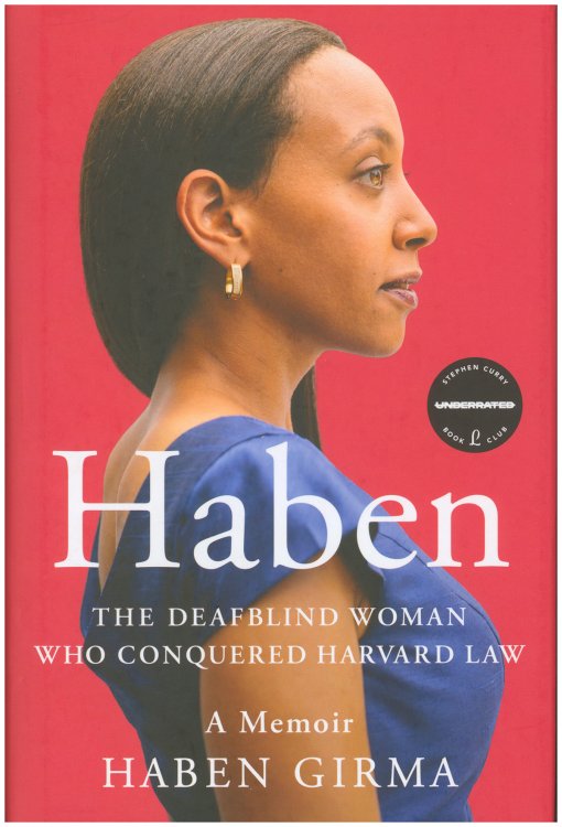 Image for Haben: The Deafblind Woman Who Conquered Harvard LawDis Haben: The Deafblind Woman Who Conquered Harvard LawDis