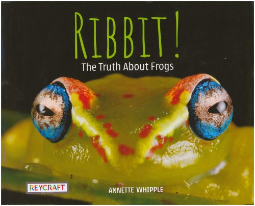 Image for Ribbit! The Truth About Frogs Ribbit! The Truth About Frogs