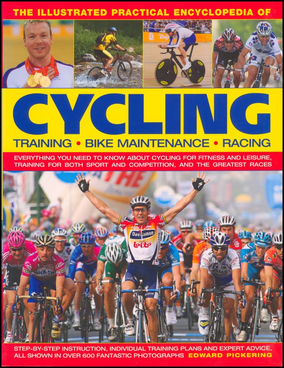 Image for The Illustrated Practical Encyclopedia of Cycling The Illustrated Practical Encyclopedia of Cycling