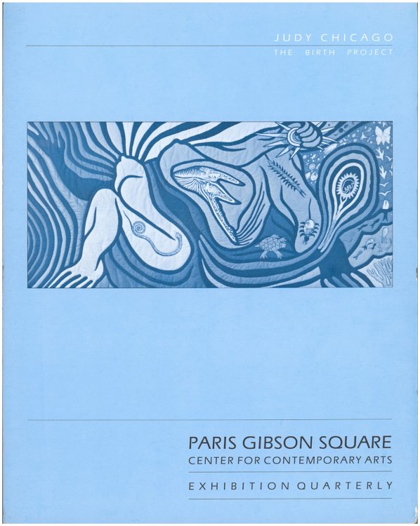 Image for Paris Gibson Square: Center for Contemporary Arts Exhibition Quarterly: Judy Chicago, The Birth Project Paris Gibson Square: Center for Contemporary Arts Exhibition Quarterly: Judy Chicago, The Birth Project