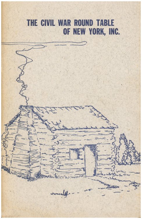 Image for The Civil War Round Table of New York, Inc.: It's History, Programs, and Membership 1959-1960 The Civil War Round Table of New York, Inc.: It's History, Programs, and Membership 1959-1960
