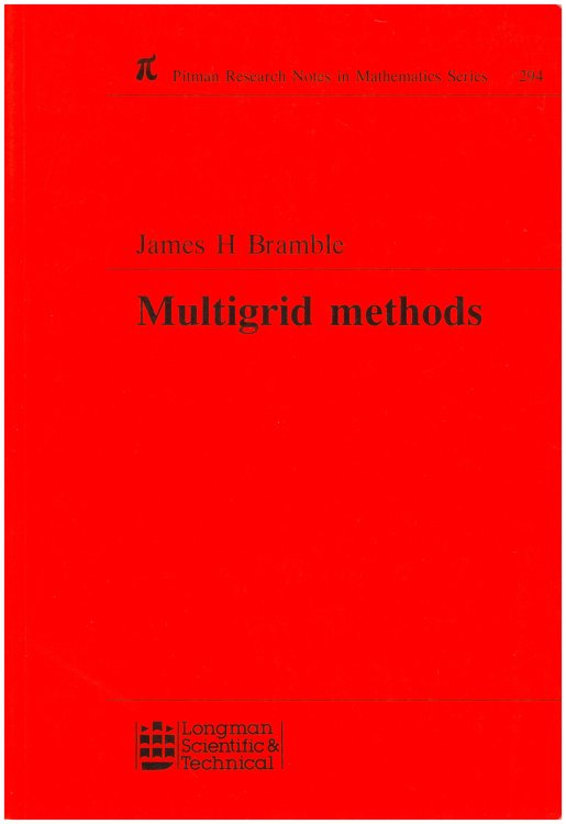 Image for Multigrid Methods (Chapman & Hall/CRC Research Notes in Mathematics Series) Multigrid Methods (Chapman & Hall/CRC Research Notes in Mathematics Series)