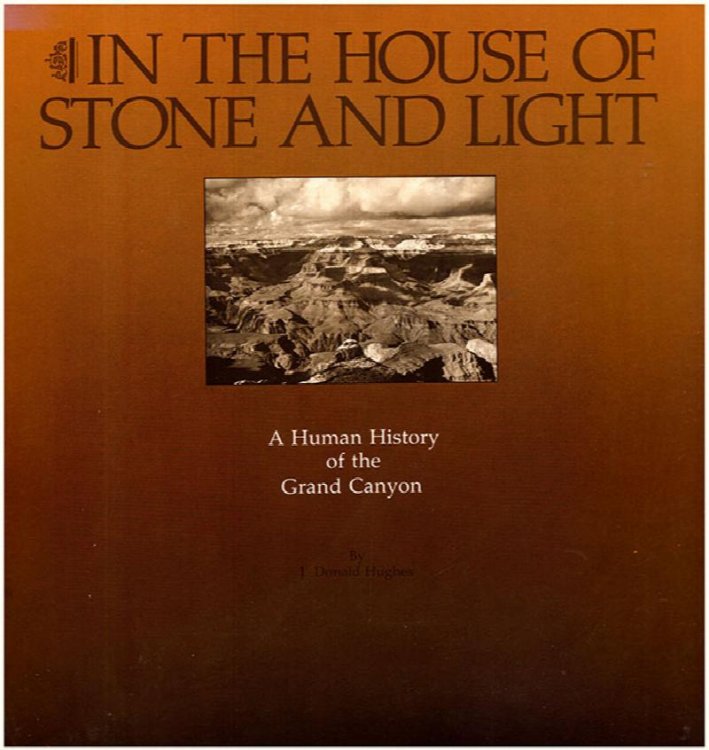 Image for In The House of Stone and Light: A Human History of The Grand Canyon In The House of Stone and Light: A Human History of The Grand Canyon