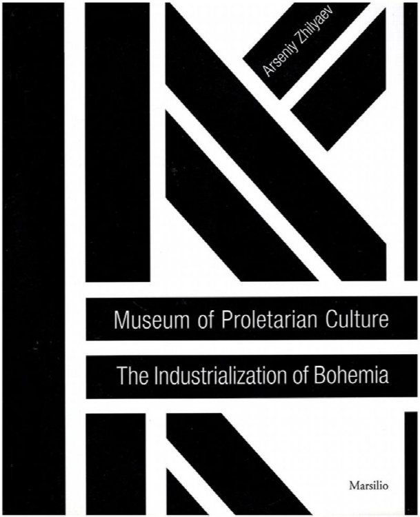 Image for Museum of Proletarian Culture: Industrialization of Bohemians Museum of Proletarian Culture: Industrialization of Bohemians