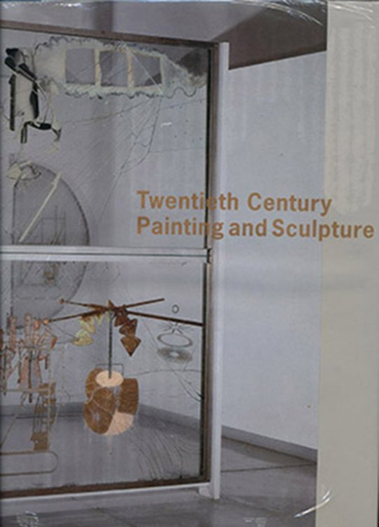 Image for Twentieth Century Painting and Sculpture in the Philadelphia Museum of Art Twentieth Century Painting and Sculpture in the Philadelphia Museum of Art
