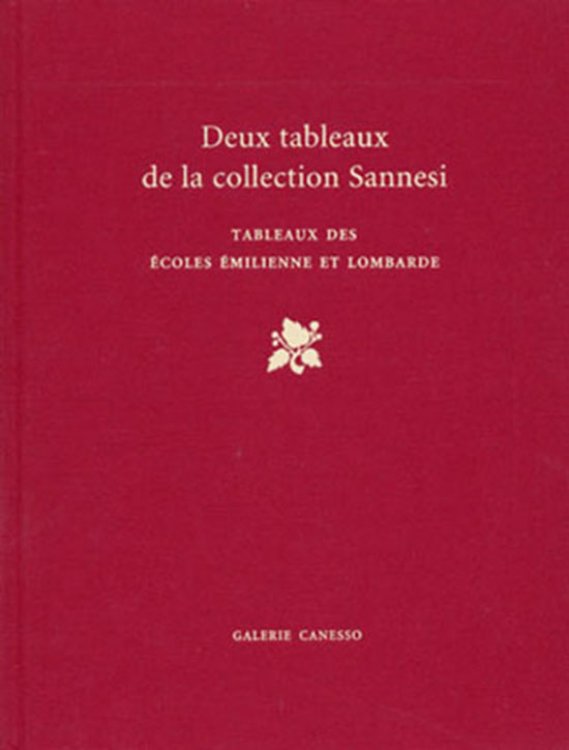Image for Deux Tableaux de la Collection Sannesi: Tableaux des Ecoles Emilienne et Lombarde Deux Tableaux de la Collection Sannesi: Tableaux des Ecoles Emilienne et Lombarde