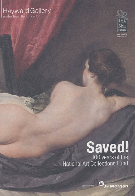 Image for Saved 100 Years of the National Art Collections Fund (Gallery Brochure) Saved 100 Years of the National Art Collections Fund (Gallery Brochure)