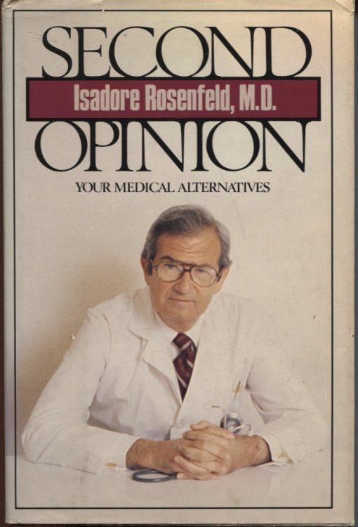 Second Opinion : Your Medical Alternatives
