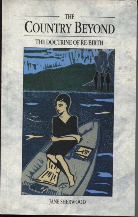 Image for THE COUNTRY BEYOND The Doctrine of Re-Birth THE COUNTRY BEYOND The Doctrine of Re-Birth