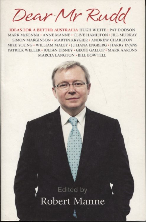 DEAR MR RUDD Ideas for a Better Australia