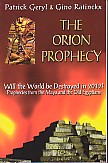 THE ORION PROPHECY Will the World Be Destroyed in 2012