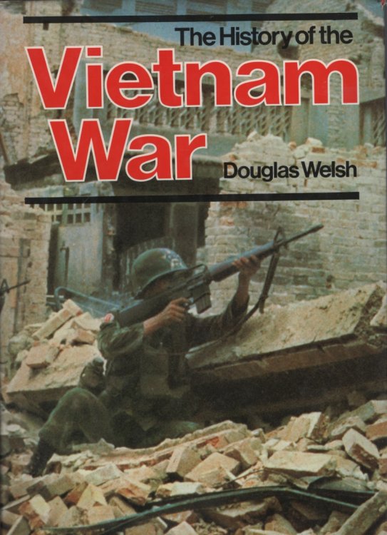 THE HISTORY OF THE VIETNAM WAR