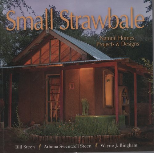 SMALL STRAWBALE Natural Homes, Projects & Designs